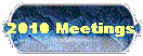 2010 Meetings