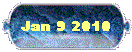 Jan 9 2010
