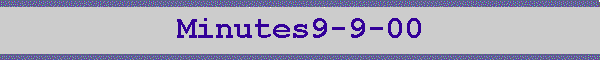 Minutes9-9-00